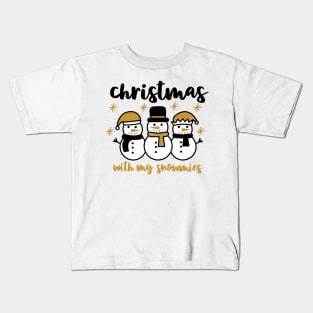 Christmas with my snowmies Kids T-Shirt